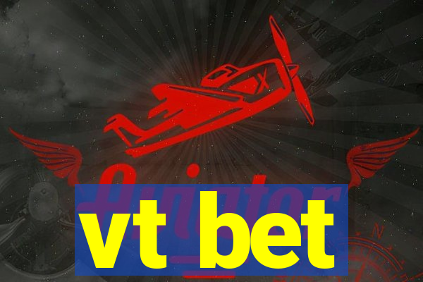 vt bet