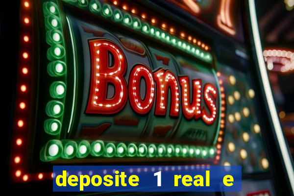 deposite 1 real e ganhe 10 vai de bet