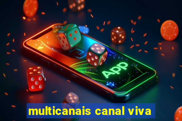 multicanais canal viva