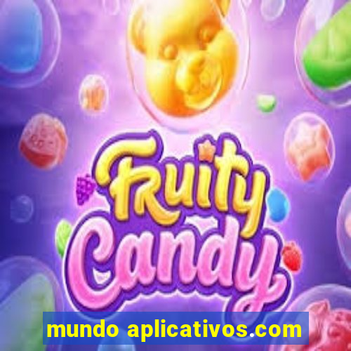 mundo aplicativos.com