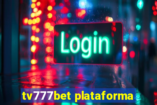 tv777bet plataforma
