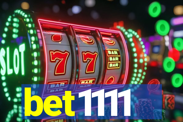 bet1111