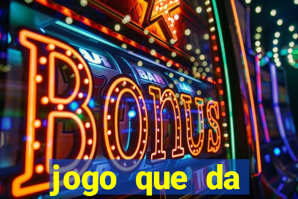 jogo que da dinheiro de verdade sem precisar depositar