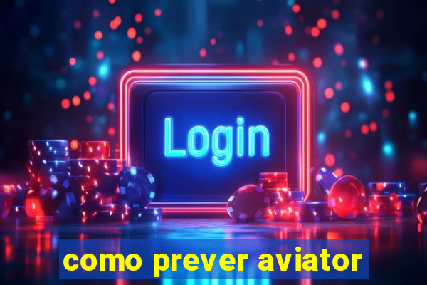 como prever aviator