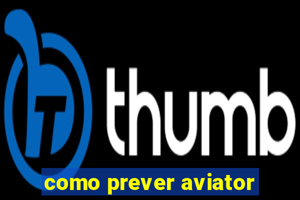como prever aviator