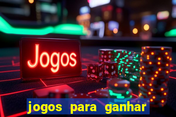 jogos para ganhar dinheiro sem pagar nada
