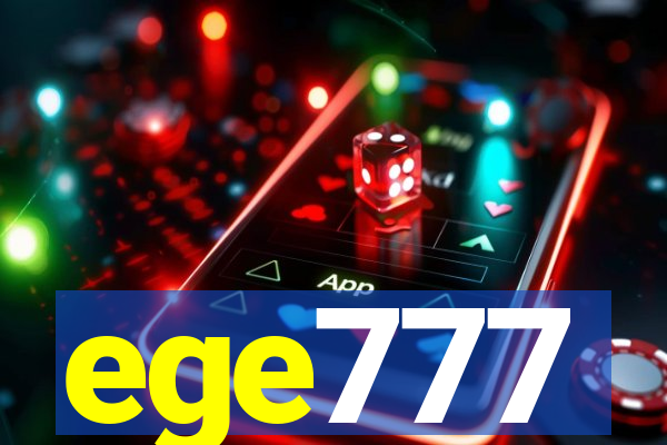 ege777