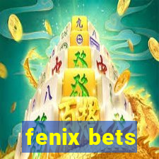 fenix bets