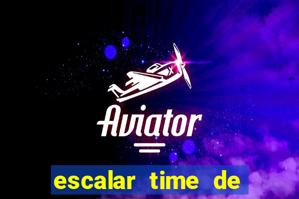 escalar time de futebol online