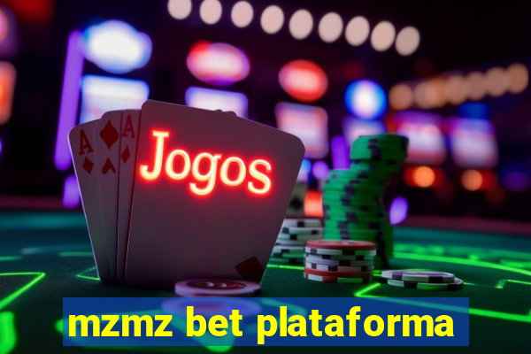 mzmz bet plataforma