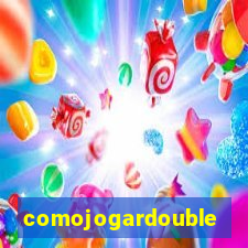 comojogardouble