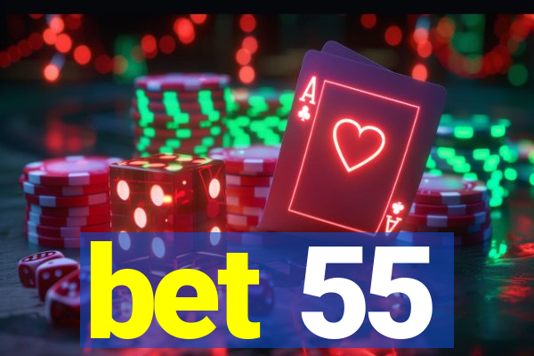 bet 55