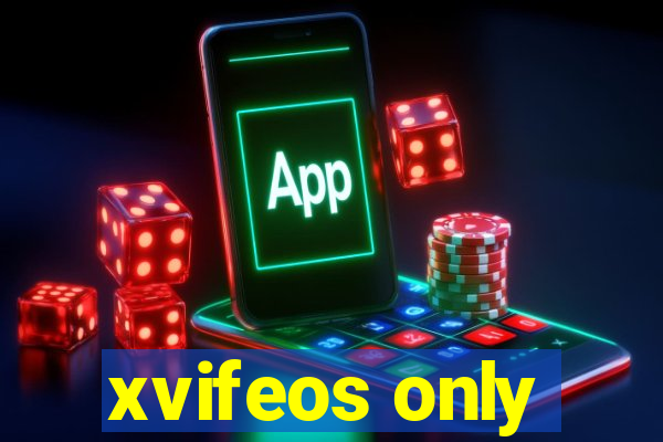 xvifeos only