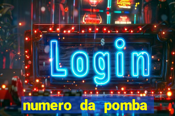 numero da pomba jogo do bicho
