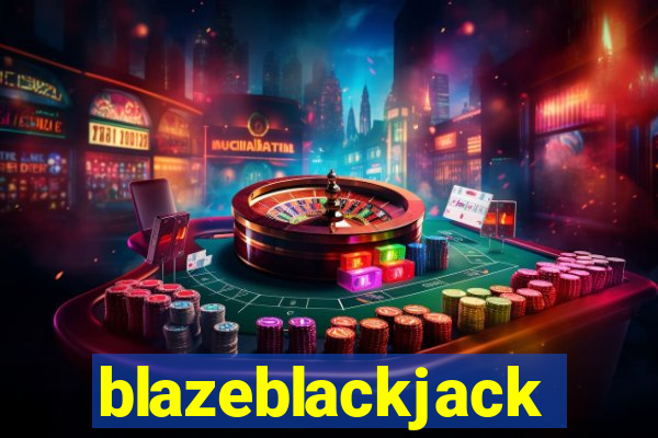 blazeblackjack