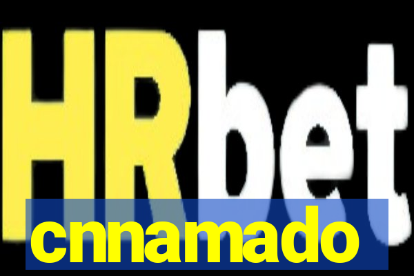 cnnamado