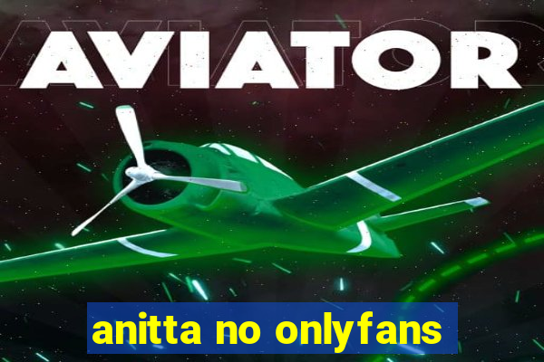 anitta no onlyfans