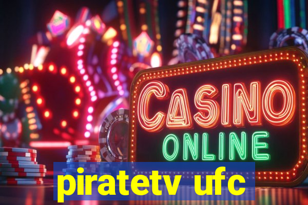 piratetv ufc