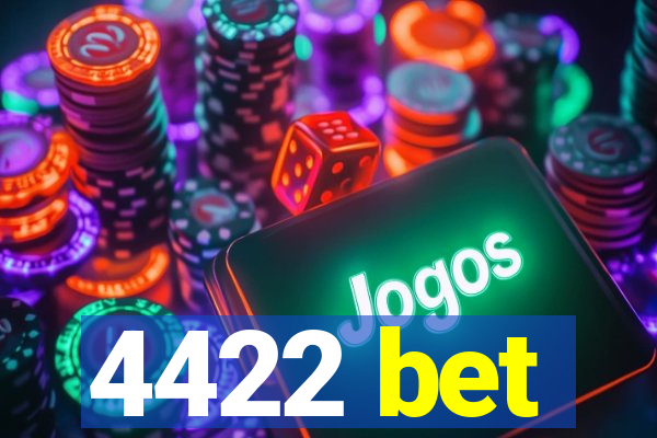 4422 bet