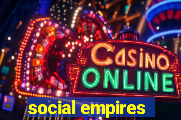 social empires