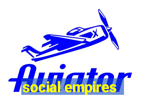 social empires