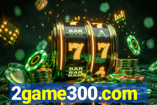 2game300.com