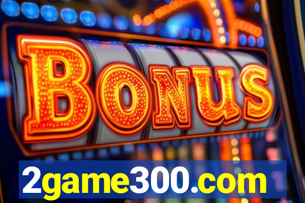 2game300.com