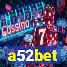 a52bet