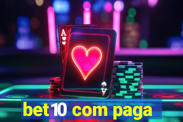 bet10 com paga