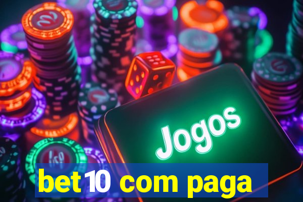 bet10 com paga