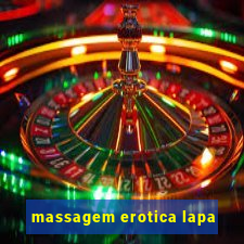 massagem erotica lapa