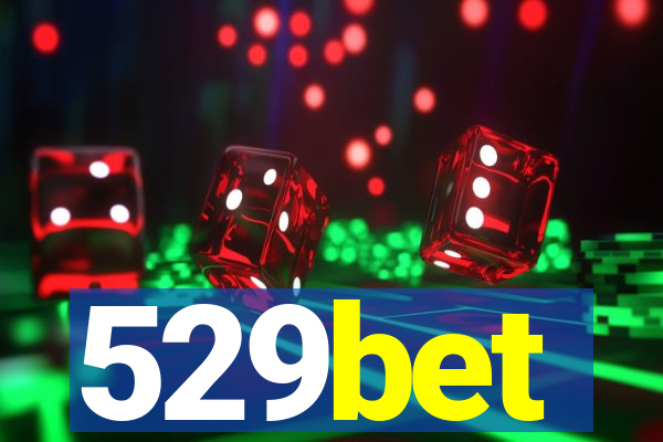 529bet