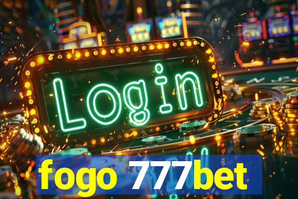 fogo 777bet