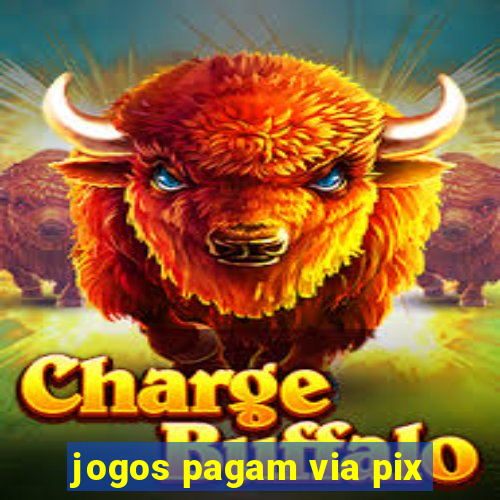 jogos pagam via pix