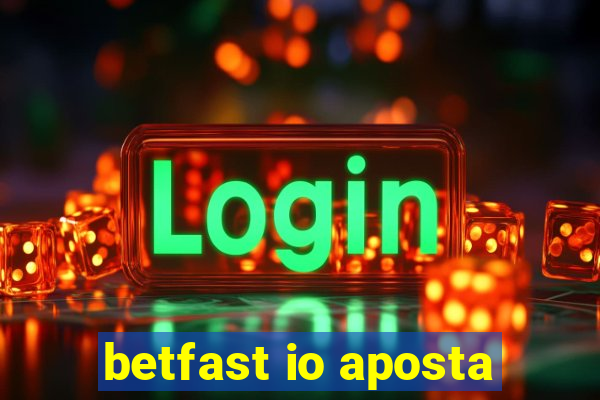betfast io aposta