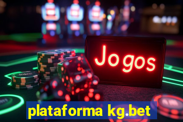 plataforma kg.bet