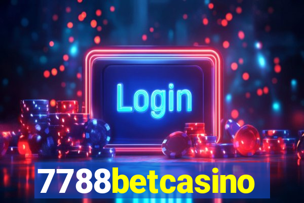 7788betcasino