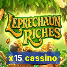 x15 cassino