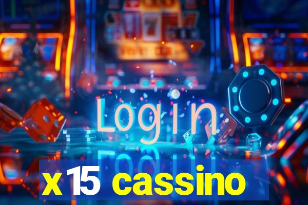 x15 cassino