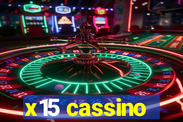 x15 cassino