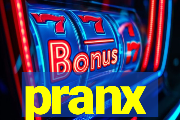 pranx