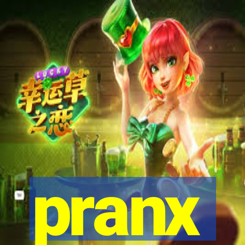 pranx