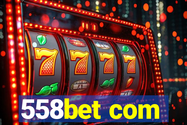 558bet com