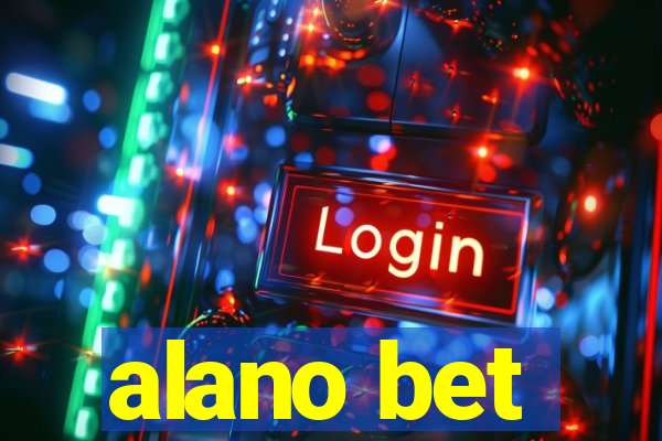 alano bet
