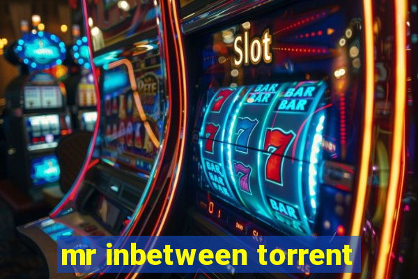 mr inbetween torrent