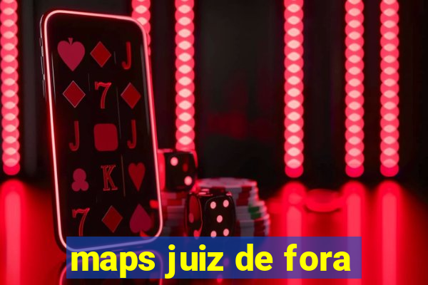 maps juiz de fora