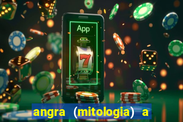 angra (mitologia) a deusa do fogo na mitologia tupi-guarani
