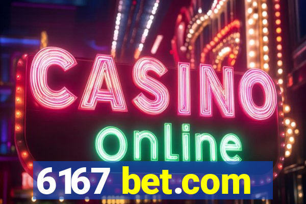 6167 bet.com