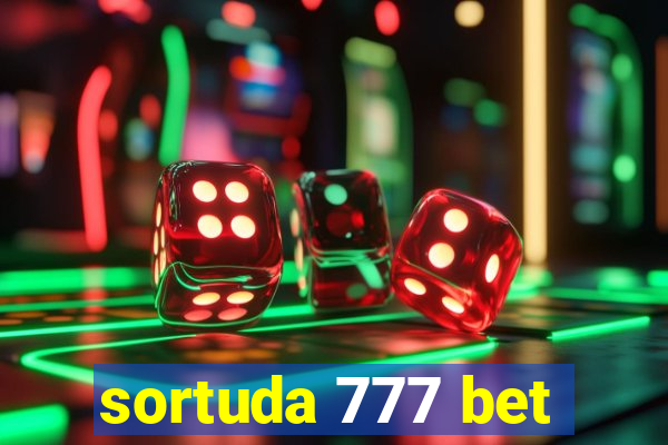 sortuda 777 bet