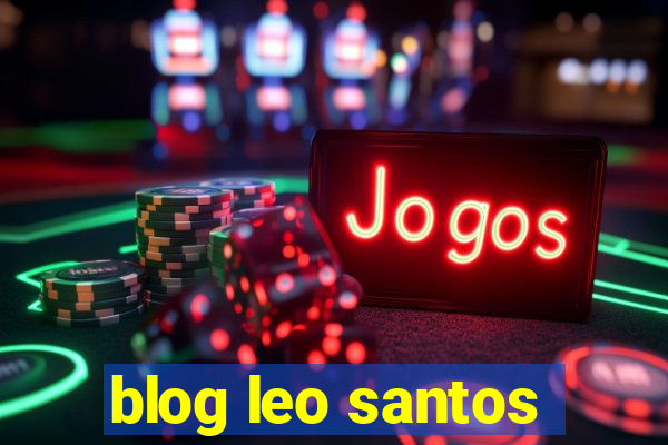 blog leo santos